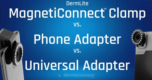 Choosing a Dermlite adapter